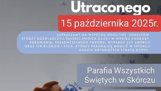 Obchody Dnia Dziecka Utraconego w Skórczu – wspólna modlitwa i pamięć