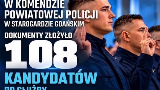 Ponad stu kandydatów w Starogardzie Gdańskim. Pomorska Policja przyjmuje nowych funkcjonariuszy