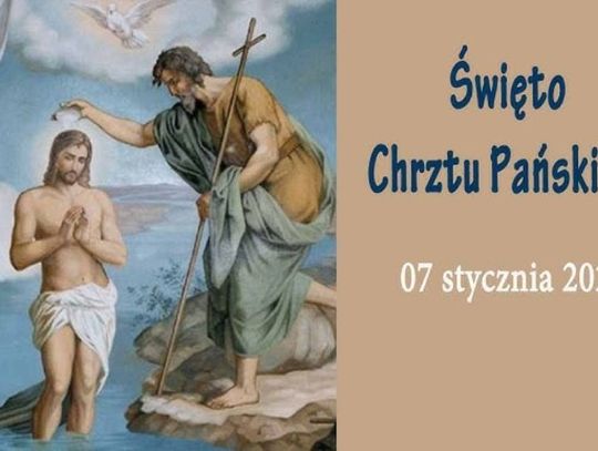 11 stycznia 2026 r. - Ważny dzień w kalendarzu. Święto Chrztu Pańskiego
