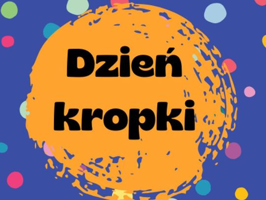 15 września 2025 r. - Ważny dzień w kalendarzu. Międzynarodowy Dzień Kropki