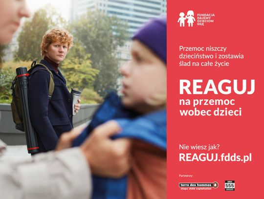 Dzieci same się nie obronią! REAGUJ na przemoc wobec dzieci!