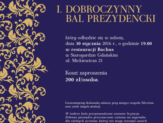 I Dobroczynny Bal Prezydencki - wspólna zabawa i licytacje dla utalentowanej młodzieży