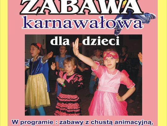Już dziś  zabawa karnawałowa dla dzieci w Spółdzielczym Domu Kultury