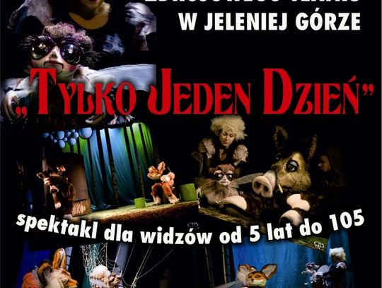 Już w środę wyjątkowy spektakl &quot;Tylko Jeden Dzień&quot;