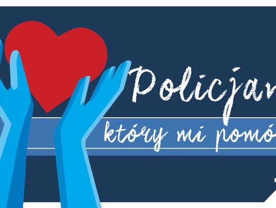 Konkurs „Policjant, który mi pomógł”