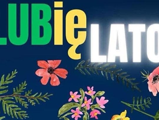 Lubię Lato! - ciekawe wydarzenie w gminie Lubichowo