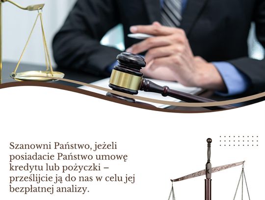 Masz kredyt lub pożyczkę? Sprawdź swoją umowę - kancelaria oferuje bezpłatną analizę