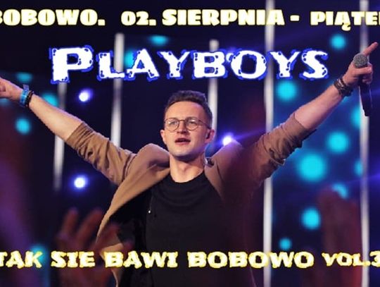 Muzyczna impreza w rytmach disco polo. W Bobowie wystąpi zespół PlayBoys