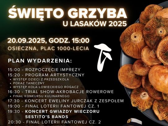 Nadchodzi wielkie Świeto Grzyba u Lasaków. Gmina Osieczna zachęca mieszkańców do udziału