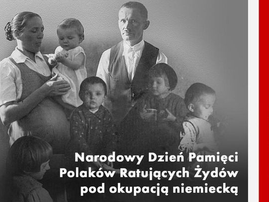 Narodowy Dzień Pamięci Polaków ratujących Żydów pod okupacją niemiecką