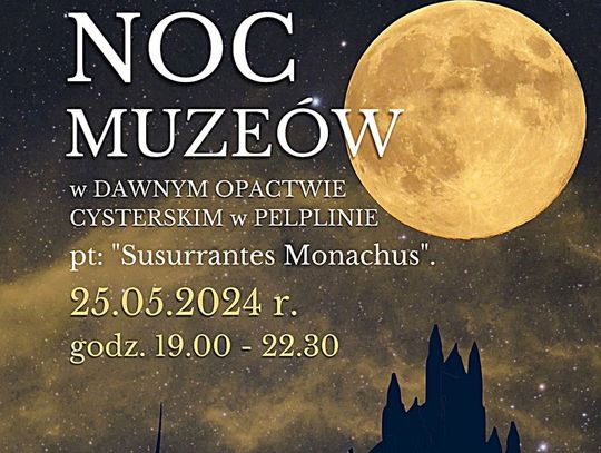 Noc Muzeów w dawnym Opactwie Cysterskim