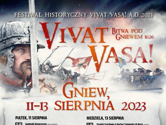 [PEŁNY PROGRAM WYDARZENIA]: W Gniewie rozpoczyna się festiwal historyczny VIVAT VASA! Bitwa pod Gniewem 1626