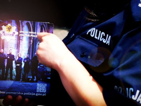 Podziel się Twoją mocą i wstąp do Policji!