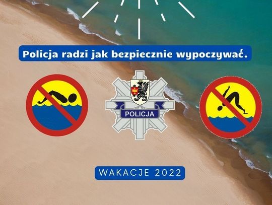 Policja radzi - wypoczywaj z głową