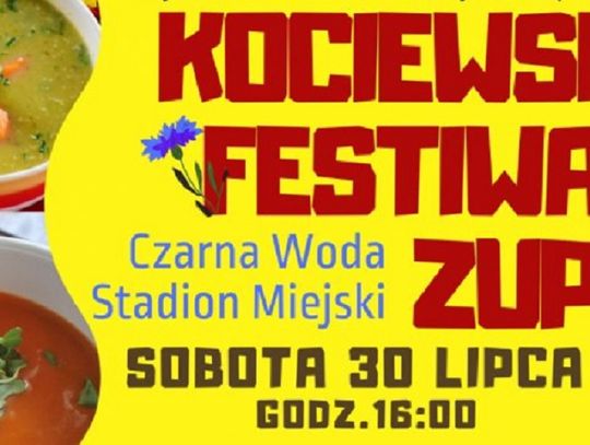 [PROGRAM] Czegoś takiego jeszcze nie było! Kociewski Festiwal Zup w Czarnej Wodzie