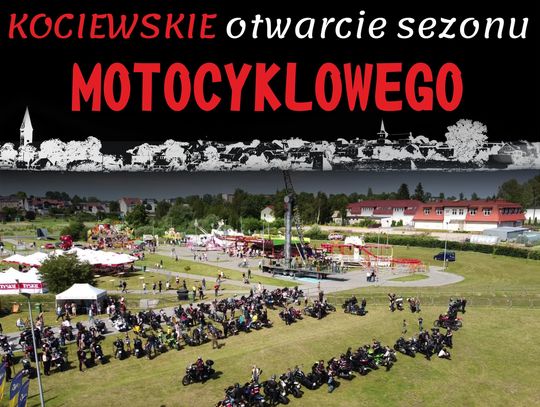 [PROGRAM] KOCIEWSKIE OTWARCIE SEZONU MOTOCYKLOWEGO w Skarszewach!