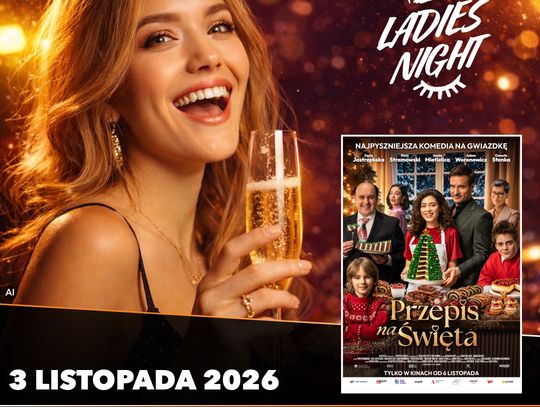 "Przepis na święta" przedpremierowo na LADIES NIGHT w CINEMA CITY