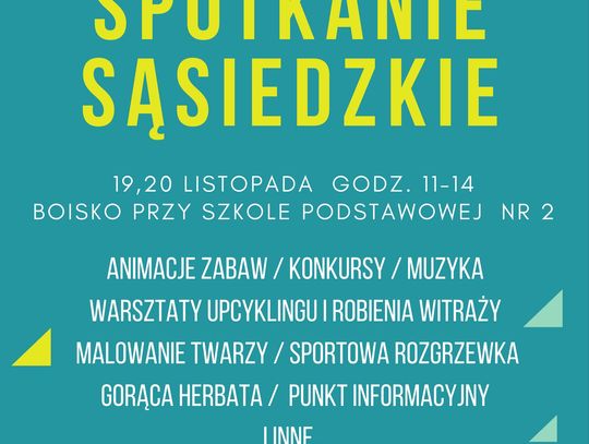 Spotkania sąsiedzkie. Już w sobotę i niedzielę na boisku przy PSP nr 2!