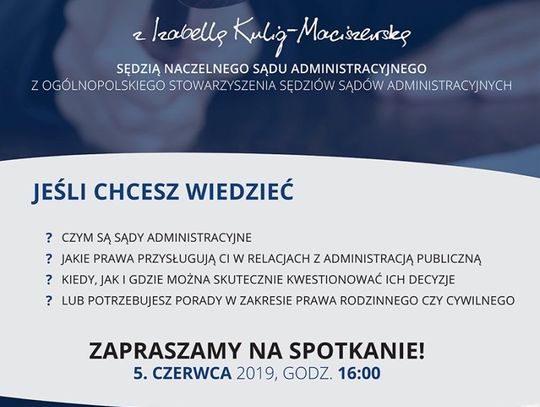 Spotkanie z Izabelą Kulig-Maciszewską. Sędzią Naczelnego Sądu Administracyjnego.