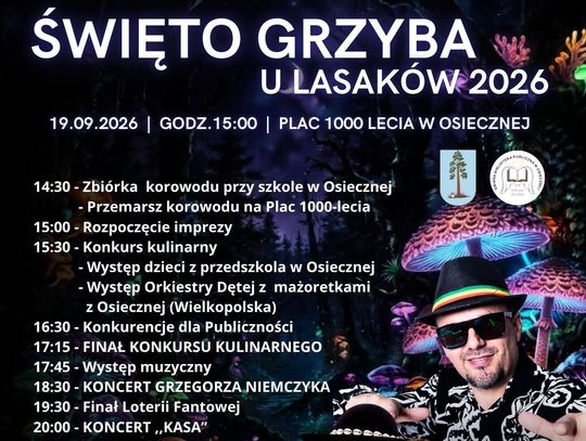 Święto Grzyba u Lasaków już 19 września. Będzie muzyka, konkursy i zabawa do nocy
