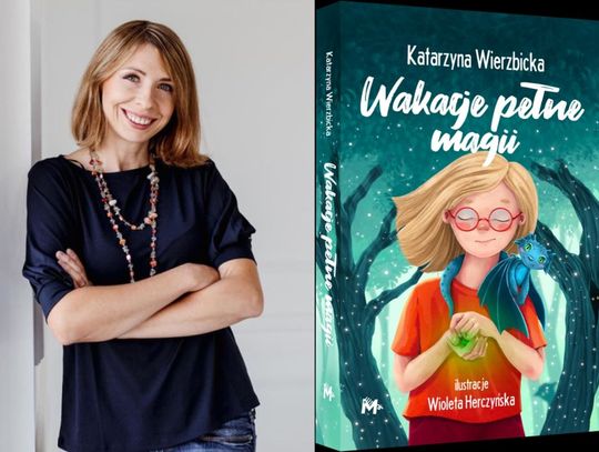 To lato będzie inne niż wszystkie! Dzięki książce „Wakacje pełne magii” o dziewczynce, która czyta w myślach