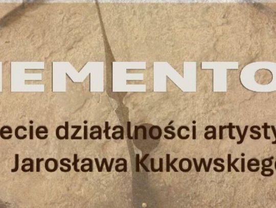 Wernisaż wystawy "MEMENTO". 30-lecie działalności artystycznej Jarosława Kukowskiego