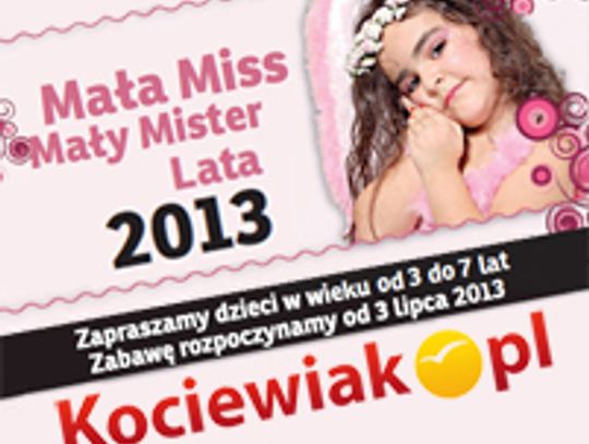 Wybieramy Małą Miss i Małego Mistera 2013