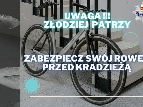 Zabezpiecz swój rower! Policjanci radzą, jak to zrobić