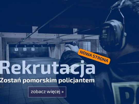  Zostań pomorskim policjantem! 