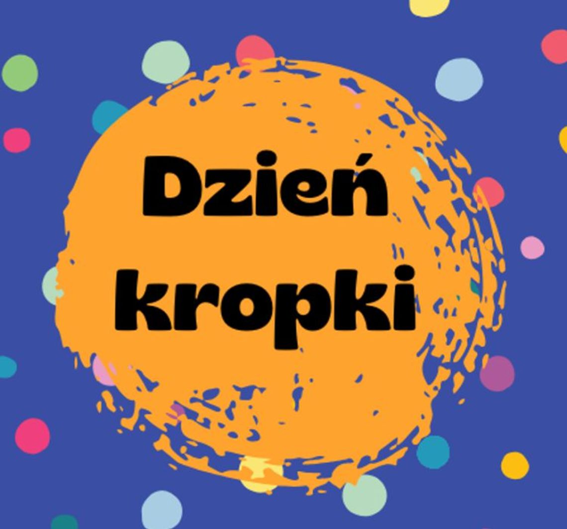 15 września 2025 r. - Ważny dzień w kalendarzu. Międzynarodowy Dzień Kropki