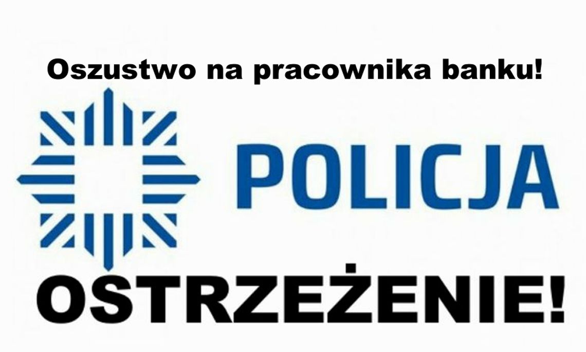 AKCJA INFORMACYJNA: Uważajmy na połączenia z numerów telefonów osób, które podszywające się pod banki!