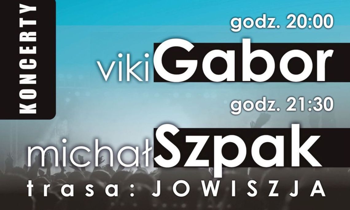 Gwiazdy na bulwarze: Viki Gabor i Michał Szpak „JowiszJa Tour” na Festynie Samorządowo-Komunalnym