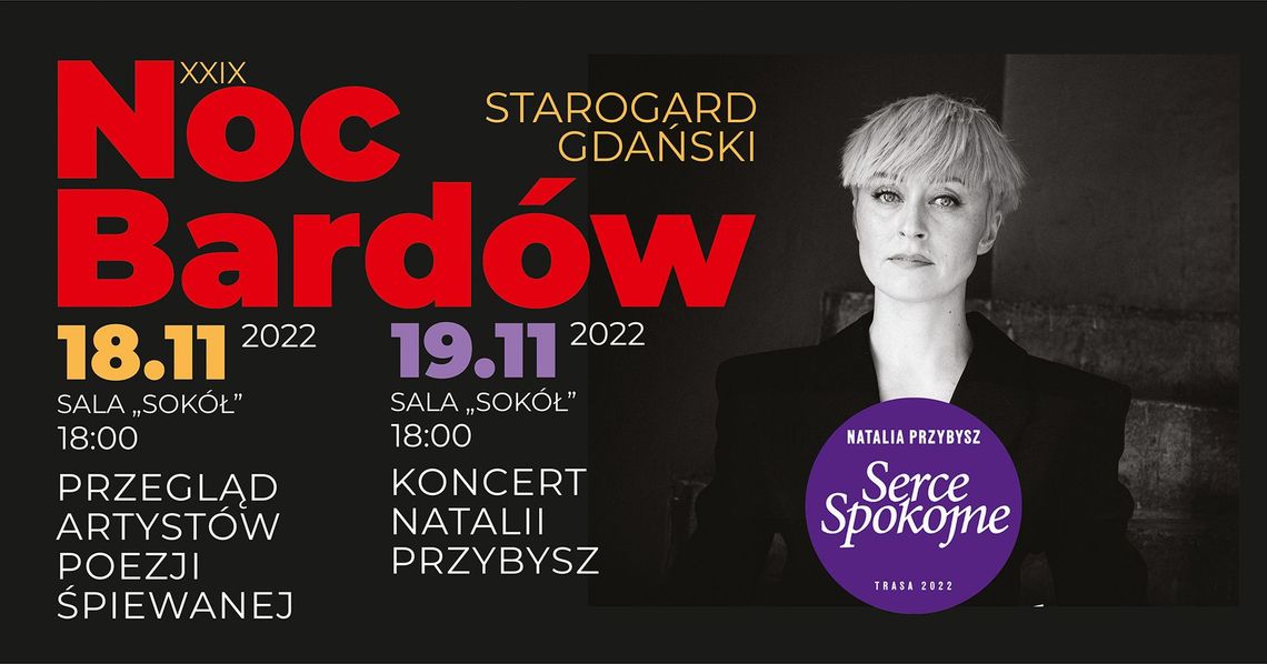 Już w najbliższy weekend XXIX Noc Bardów! Na scenie wystąpi m.in. Natalia Przybysz