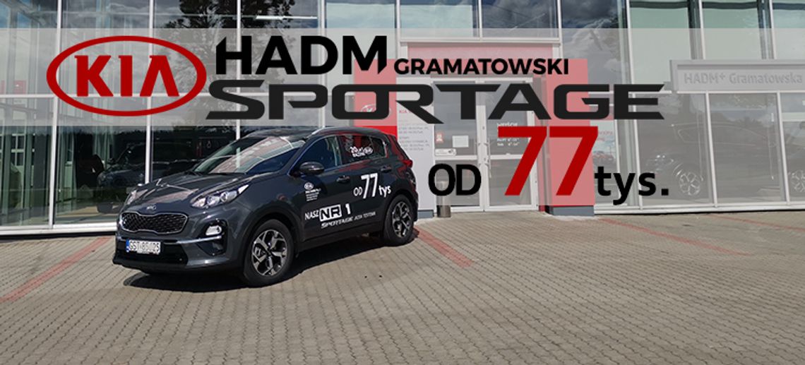 KIA Sportage w cenie niskiej jak nigdy wcześniej - już od 77 tys zł! Dostępna w salonie KIA HADM Gramatowski w Starogardzie Gdańskim!