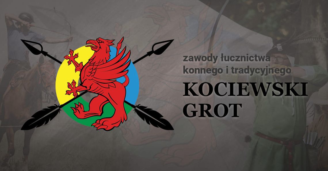 Kociewski Grot. Rankingowe zawody łucznictwa konnego i tradycyjnego