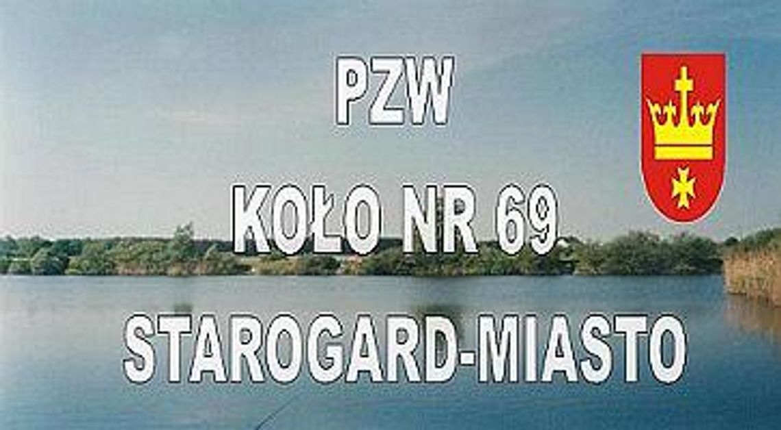 Komunikat: Walne zgromadzenie – sprawozdawcze Koła PZW nr 69 Starogard – Miasto