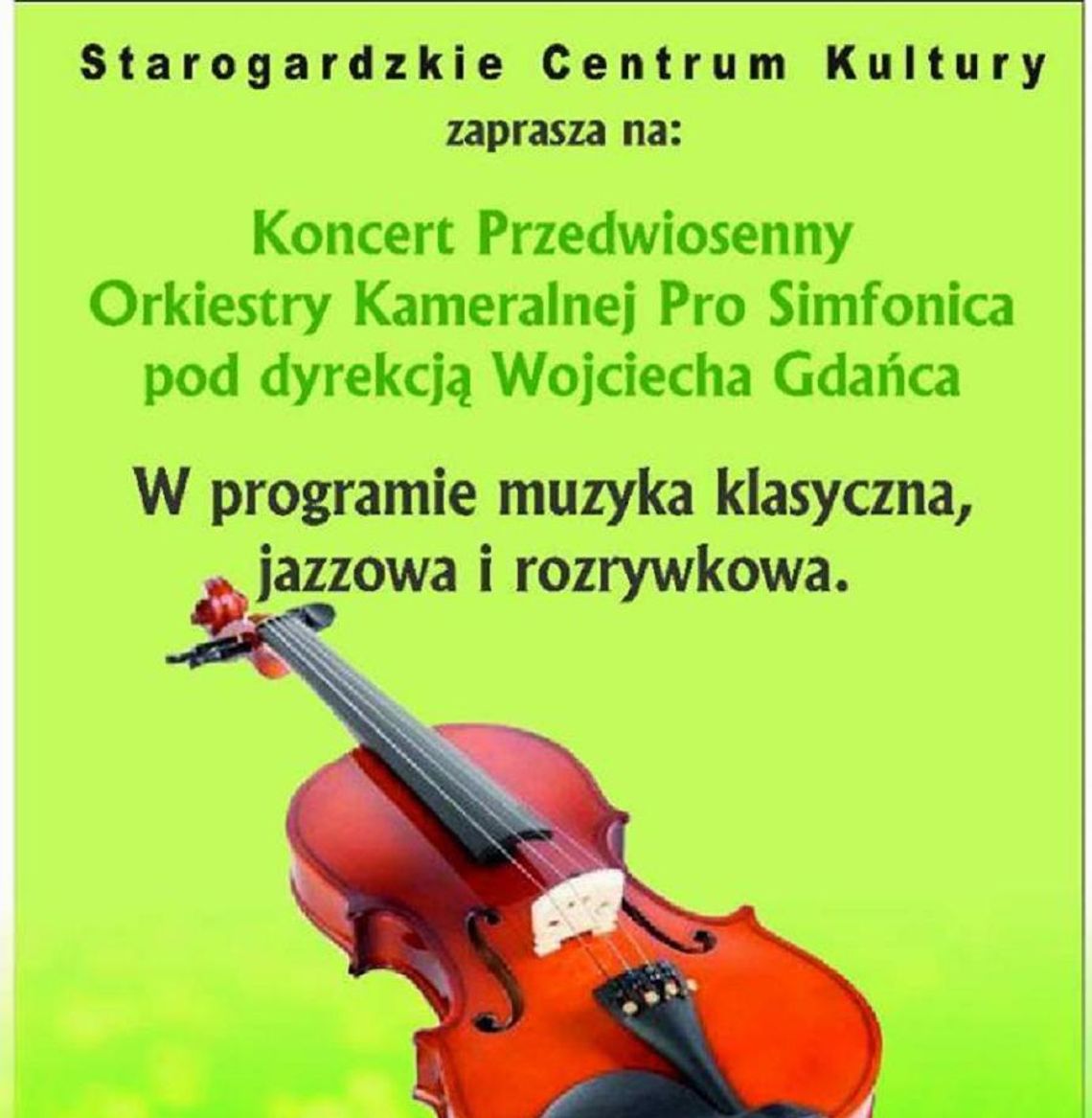 Koncert Przedwiosenny Orkiestry Kameralnej Pro Simfonica