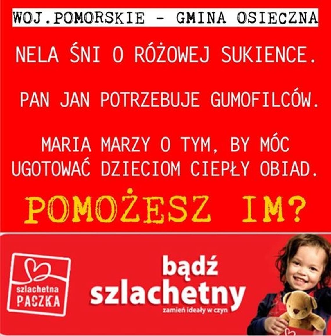 Lasacy proszą o pomoc! Spełnij marzenia rodzin z Czarnej Wody, Lubichowa, Osiecznej