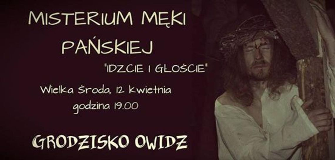 Misterium Męki Pańskiej Misterium Męki Pańskiej