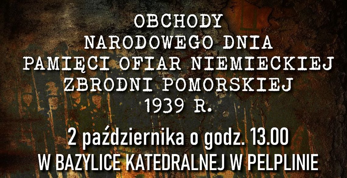 Pamięci 7 tysięcy. Obchody rocznicy krwawej PELPLIŃSKIEJ JESINI 1939. Na Kociewiu powstanie filia Muzeum Stutthof