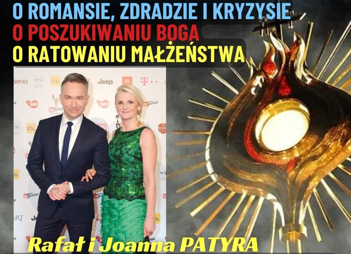 Rafał i Joanna Patyra. O zdradzie, romansie i poszukiwaniu Boga