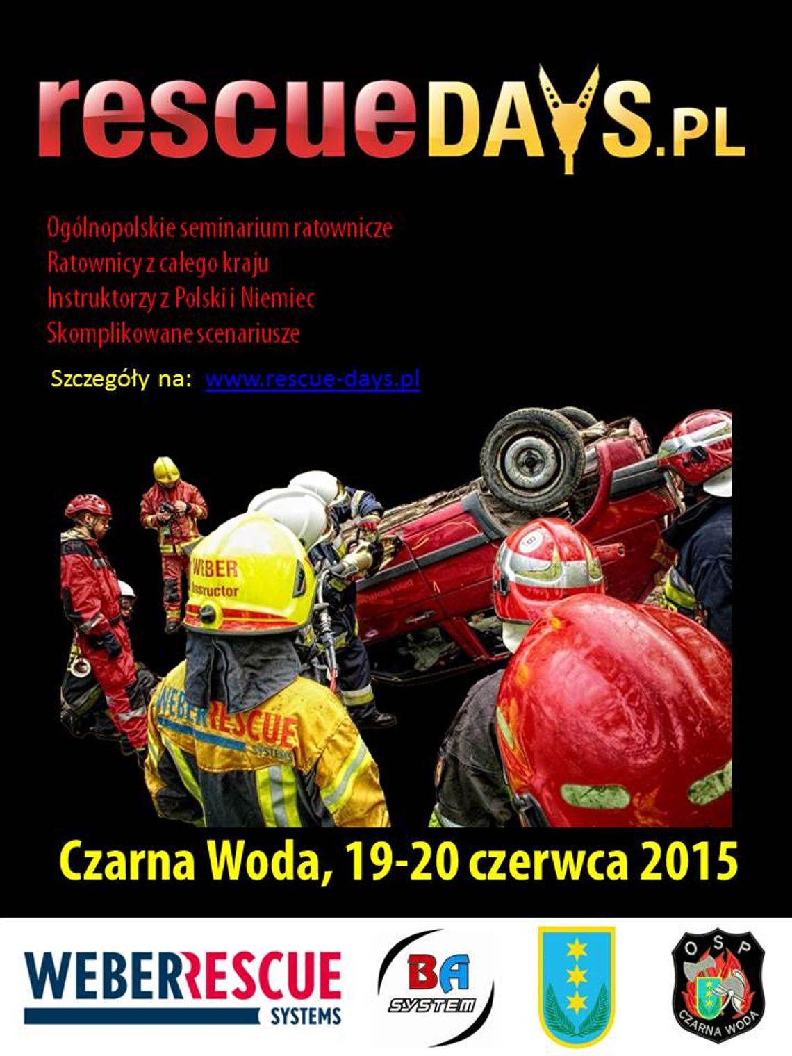 Strażackie warsztaty ratownicze Rescure Days 2015 Strażackie warsztaty ratownicze Rescure Days 2015