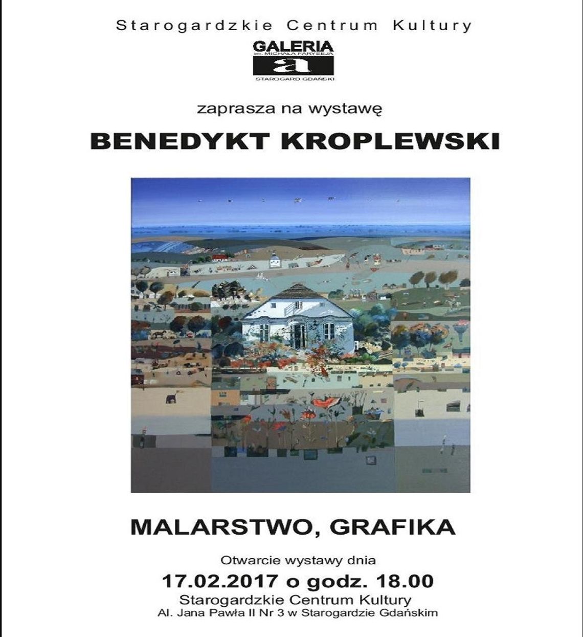 Wystawa Benedykta Kroplewskiego w Starogardzkim Centrum Kultury