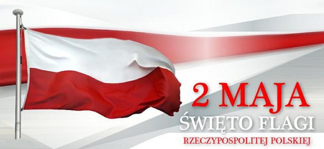Wywieś biało-czerwoną! Dziś święto flagi narodowej Wywieś biało-czerwoną! Dziś święto flagi narodowej