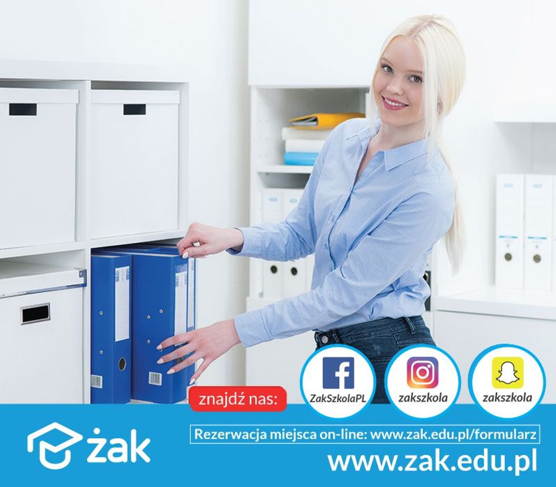 ŻAK zrobi z Ciebie fachowca w dziesięć miesięcy! ŻAK zrobi z Ciebie fachowca w dziesięć miesięcy!