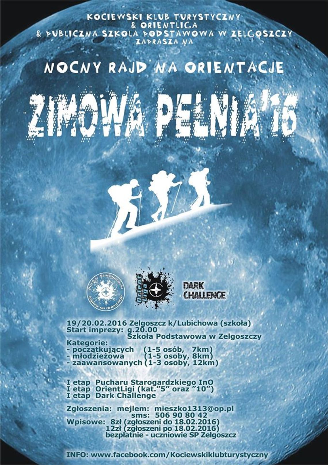 Zimowa Pełnia 2016. Nocna Impreza na Orientację w Zelgoszczy