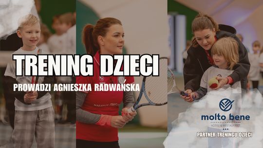 Agnieszka Radwańska poprowadzi trening dla dzieci w Starogardzie Gdańskim