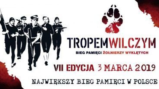 Bieg Tropem Wilczym - nadaj nowoczesny ton historii o ludziach niezłomnych.