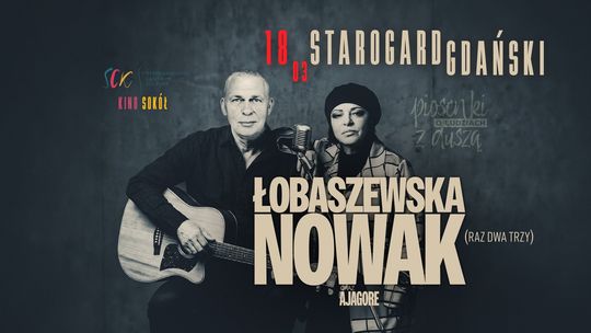 Grażyna Łobaszewska i Adam Nowak w Starogardzie Gdańskim. „Piosenki o ludziach z duszą”