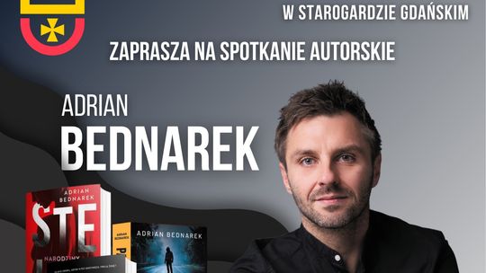 Mistrz thrillerów w Starogardzie. Spotkanie autorskie z Adrian Bednarek